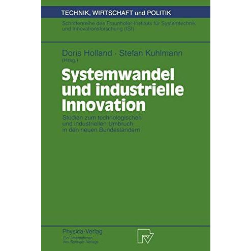 Systemwandel und industrielle Innovation: Studien zum technologischen und indust [Paperback]