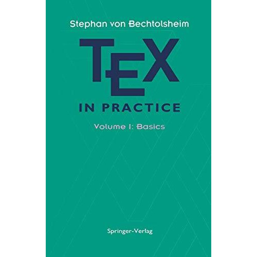 TEX in Practice: Volume 1: Basics [Hardcover]