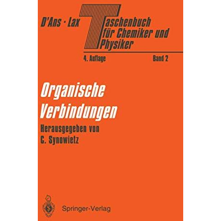 Taschenbuch f?r Chemiker und Physiker: Band II Organische Verbindungen [Paperback]