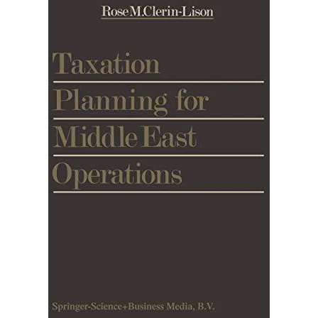 Taxation Planning for Middle East Operations: A Research Study sponsored by the  [Paperback]