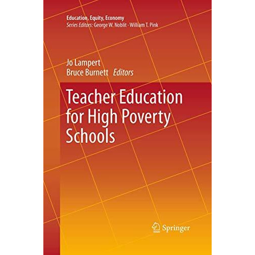 Teacher Education for High Poverty Schools [Paperback]