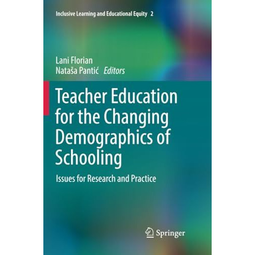 Teacher Education for the Changing Demographics of Schooling: Issues for Researc [Paperback]