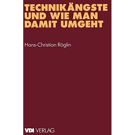 Technik?ngste und wie man damit umgeht [Paperback]