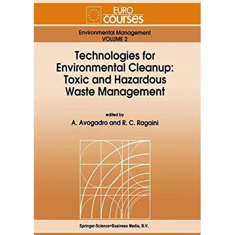 Technologies for Environmental Cleanup: Toxic and Hazardous Waste Management [Hardcover]