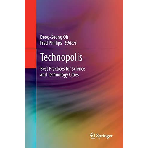 Technopolis: Best Practices for Science and Technology Cities [Paperback]