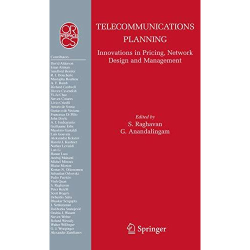 Telecommunications Planning: Innovations in Pricing, Network Design and Manageme [Paperback]