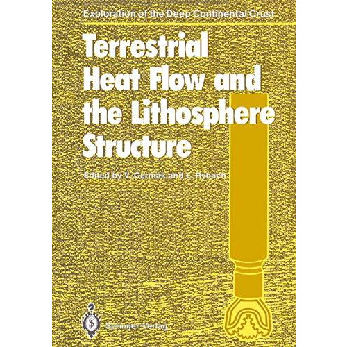 Terrestrial Heat Flow and the Lithosphere Structure [Paperback]