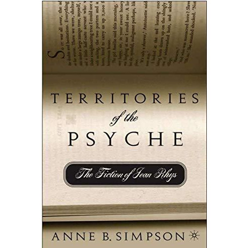 Territories of the Psyche: The Fiction of Jean Rhys [Hardcover]