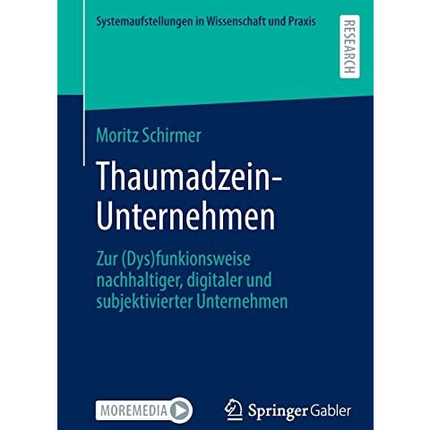 Thaumadzein-Unternehmen: Zur (Dys)funkionsweise nachhaltiger, digitaler und subj [Paperback]