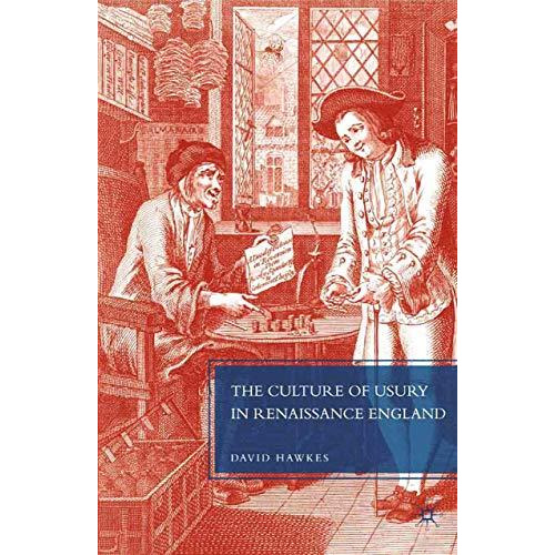 The Culture of Usury in Renaissance England [Paperback]