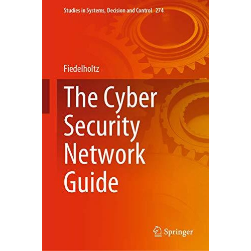 The Cyber Security Network Guide [Hardcover]