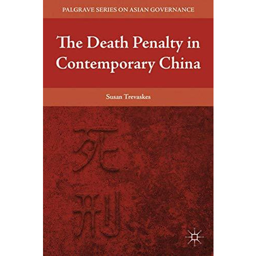 The Death Penalty in Contemporary China [Hardcover]