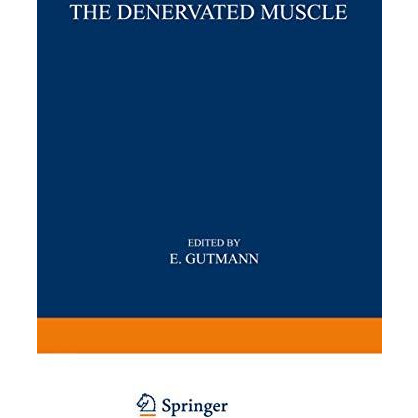 The Denervated Muscle [Paperback]