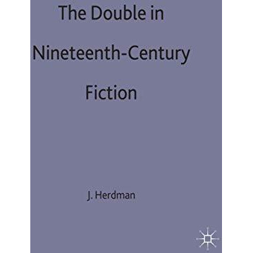 The Double in Nineteenth-Century Fiction [Hardcover]