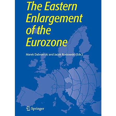 The Eastern Enlargement of the Eurozone [Paperback]