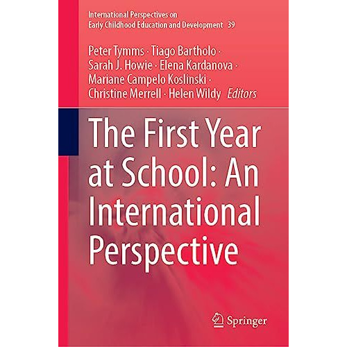 The First Year at School: An International Perspective [Hardcover]