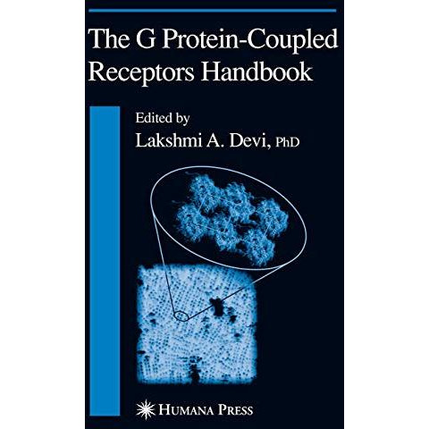 The G Protein-Coupled Receptors Handbook [Hardcover]