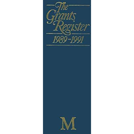 The Grants Register 19891991 [Paperback]