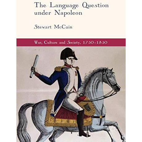 The Language Question under Napoleon [Hardcover]