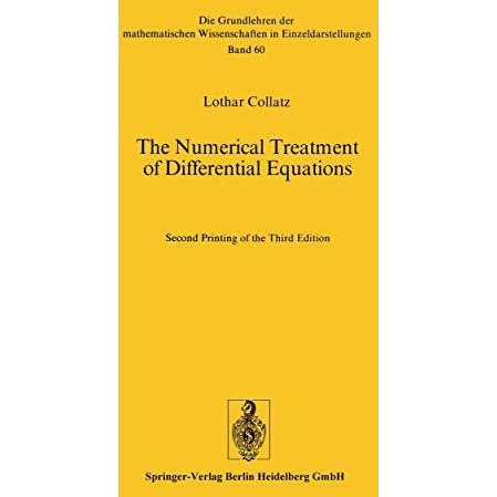 The Numerical Treatment of Differential Equations [Paperback]