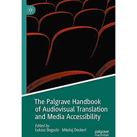 The Palgrave Handbook of Audiovisual Translation and Media Accessibility [Paperback]