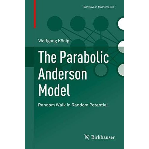 The Parabolic Anderson Model: Random Walk in Random Potential [Hardcover]