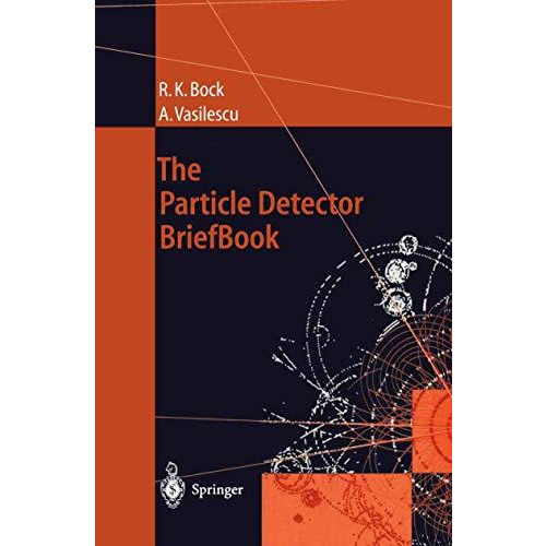 The Particle Detector BriefBook [Hardcover]