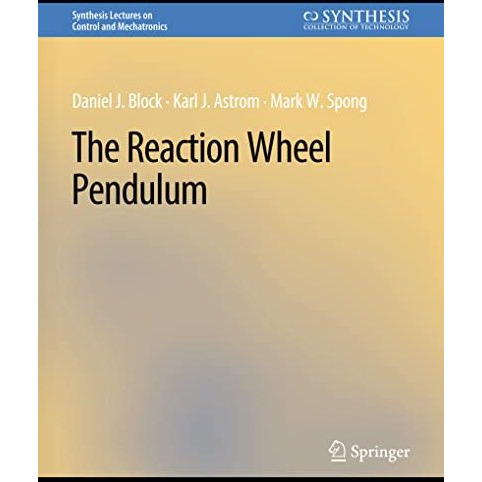 The Reaction Wheel Pendulum [Paperback]