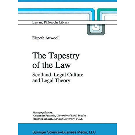 The Tapestry of the Law: Scotland, Legal Culture and Legal Theory [Hardcover]