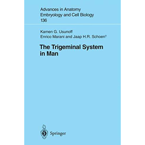 The Trigeminal System in Man [Paperback]