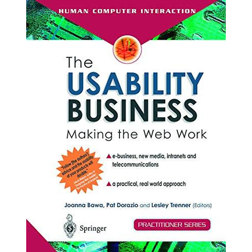 The Usability Business: Making the Web Work [Paperback]