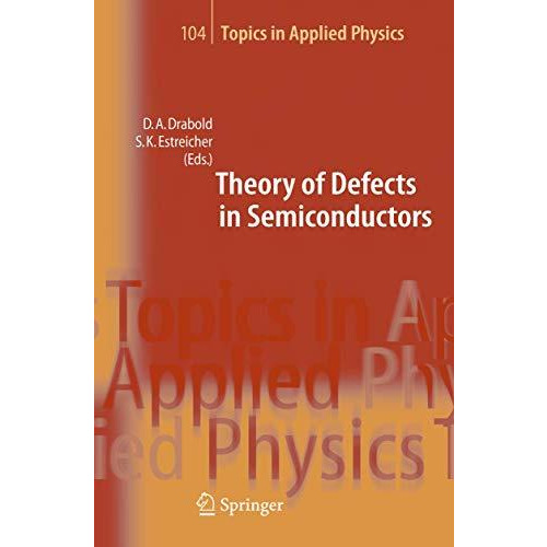 Theory of Defects in Semiconductors [Paperback]