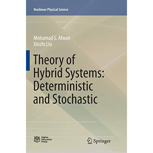 Theory of Hybrid Systems: Deterministic and Stochastic [Paperback]