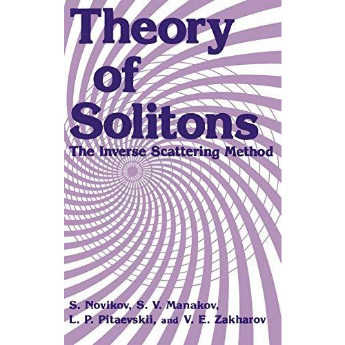 Theory of Solitons: The Inverse Scattering Method [Hardcover]