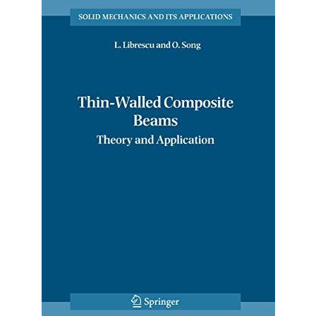 Thin-Walled Composite Beams: Theory and Application [Paperback]