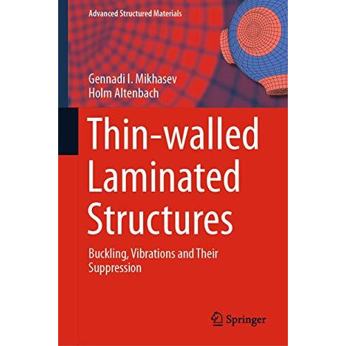 Thin-walled Laminated Structures: Buckling, Vibrations and Their Suppression [Hardcover]