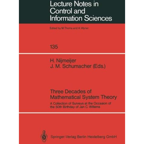 Three Decades of Mathematical System Theory: A Collection of Surveys at the Occa [Paperback]