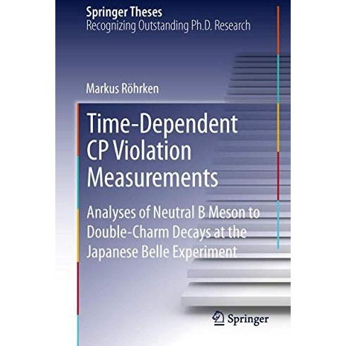 Time-Dependent CP Violation Measurements: Analyses of Neutral B Meson to Double- [Hardcover]