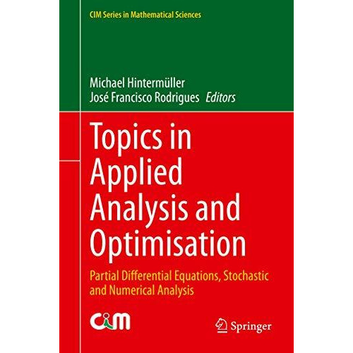 Topics in Applied Analysis and Optimisation: Partial Differential Equations, Sto [Hardcover]