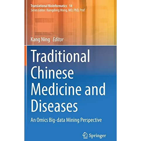 Traditional Chinese Medicine and Diseases: An Omics Big-data Mining Perspective [Hardcover]