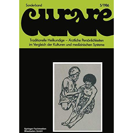 Traditionelle Heilkundige  ?rztliche Pers?nlichkeiten im Vergleich der Kulturen [Paperback]