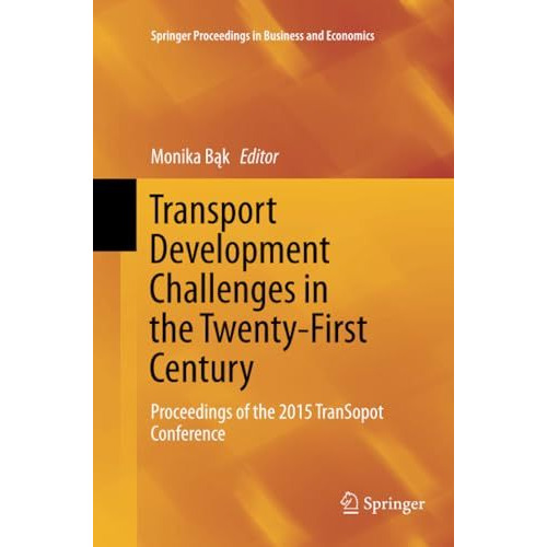 Transport Development Challenges in the Twenty-First Century: Proceedings of the [Paperback]