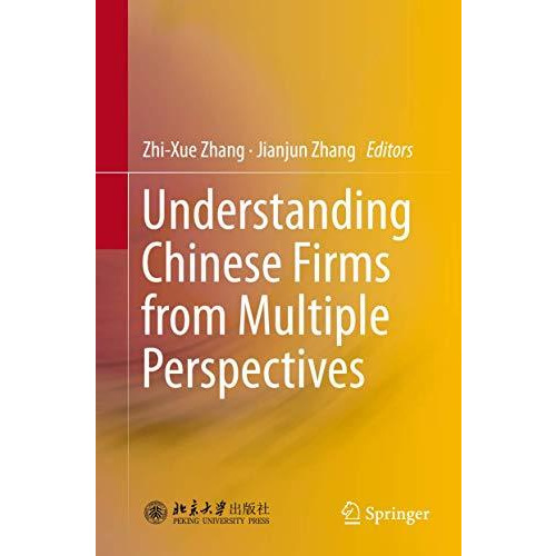 Understanding Chinese Firms from Multiple Perspectives [Hardcover]