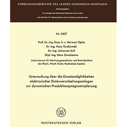 Untersuchung ?ber die Einsatzm?glichkeiten elektronischer Datenverarbeitungsanla [Paperback]