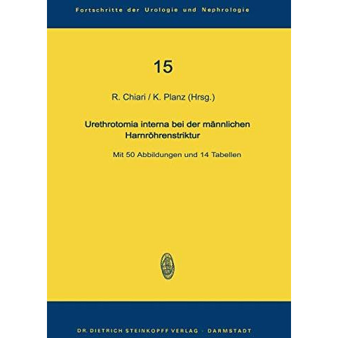 Urethrotomia interna bei der m?nnlichen Harnr?hrenstriktur [Paperback]