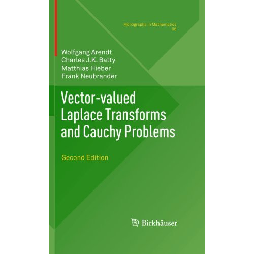 Vector-valued Laplace Transforms and Cauchy Problems: Second Edition [Paperback]