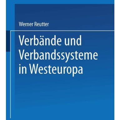 Verb?nde und Verbandssysteme in Westeuropa [Paperback]