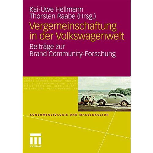 Vergemeinschaftung in der Volkswagenwelt: Beitr?ge zur Brand Community-Forschung [Paperback]