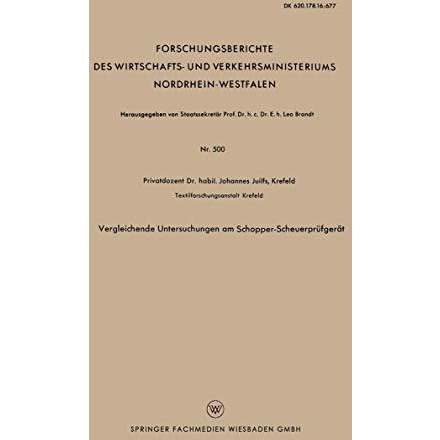 Vergleichende Untersuchungen am Schopper-Scheuerpr?fger?t [Paperback]