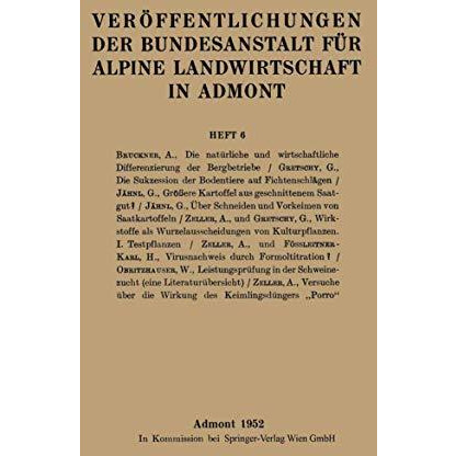 Ver?ffentlichungen der Bundesanstalt f?r alpine Landwirtschaft in Admont [Paperback]